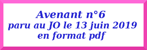 Avenant n°6 13 juin 2019